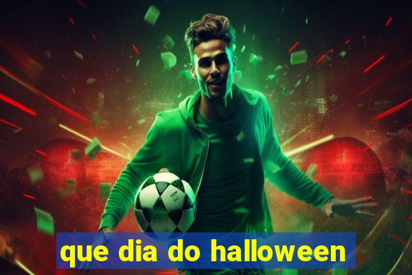 que dia do halloween